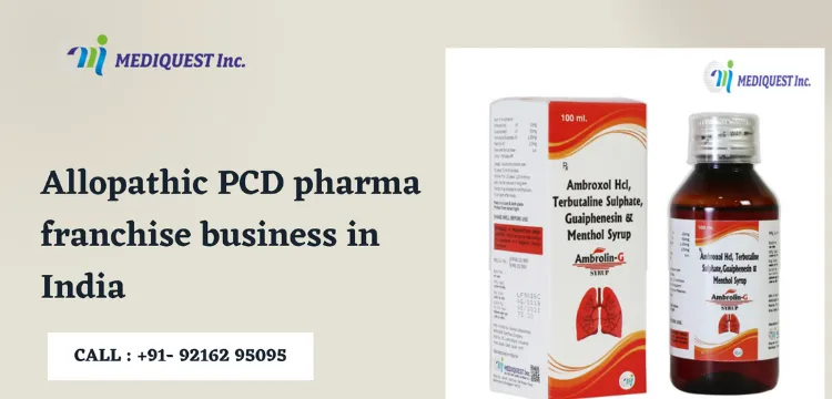 Allopathic PCD pharma franchise business in India