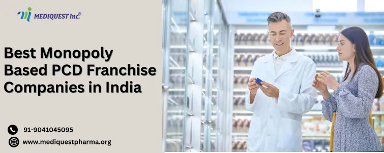 Best Monopoly Based PCD Franchise Companies in India