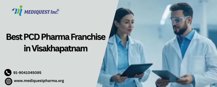 Best PCD Pharma Franchise in Visakhapatnam