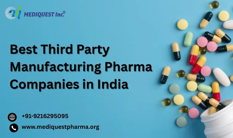 Best Third Party Manufacturing Pharma Companies in India