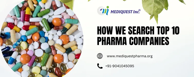 How We Search Top 10 Pharma Companies