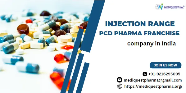 Injection Range PCD Pharma franchise company in India