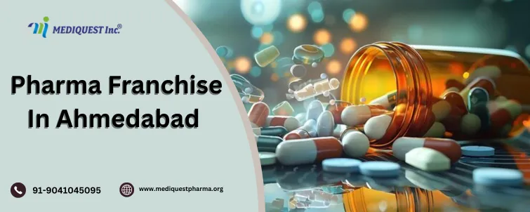 Pharma Franchise In Ahmedabad
