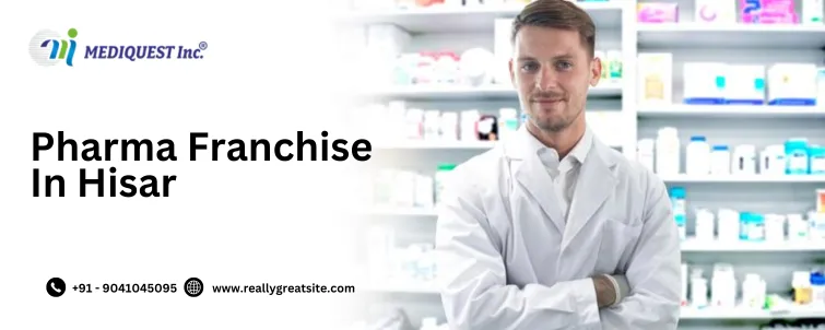 Pharma Franchise In Hisar