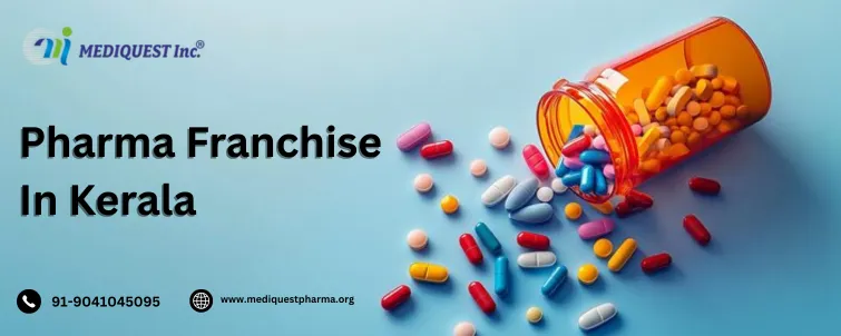 Pharma Franchise In Kerala