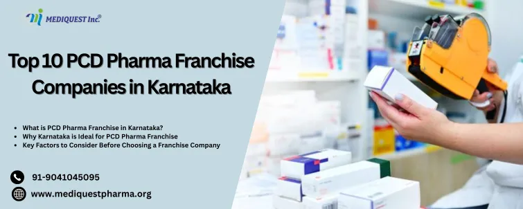 Top 10 PCD Pharma Franchise Companies in Karnataka
