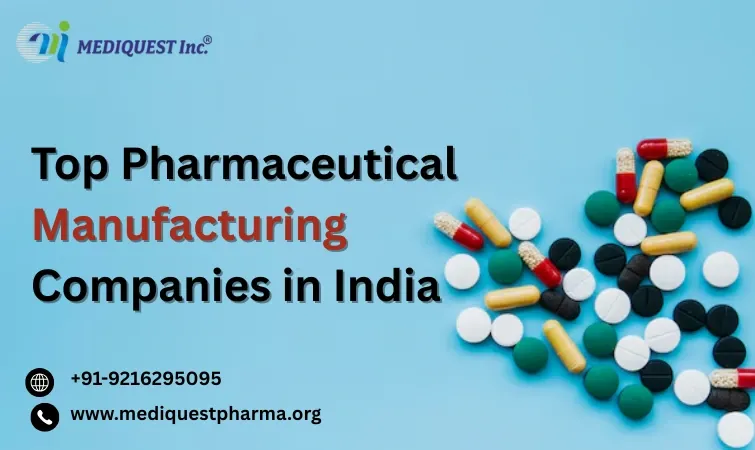 Top Pharmaceutical Manufacturing Companies in India