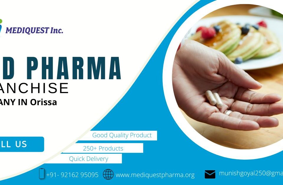 How to Get Pharma Franchise in Orissa